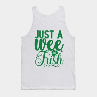 Just a wee bit Irish Tank Top